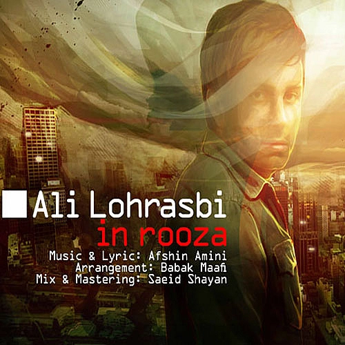 علی لهراسبی – این روزا